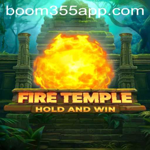 Exploring the Intricacies of FireTemple: A Dynamic Gaming Experience with boom355